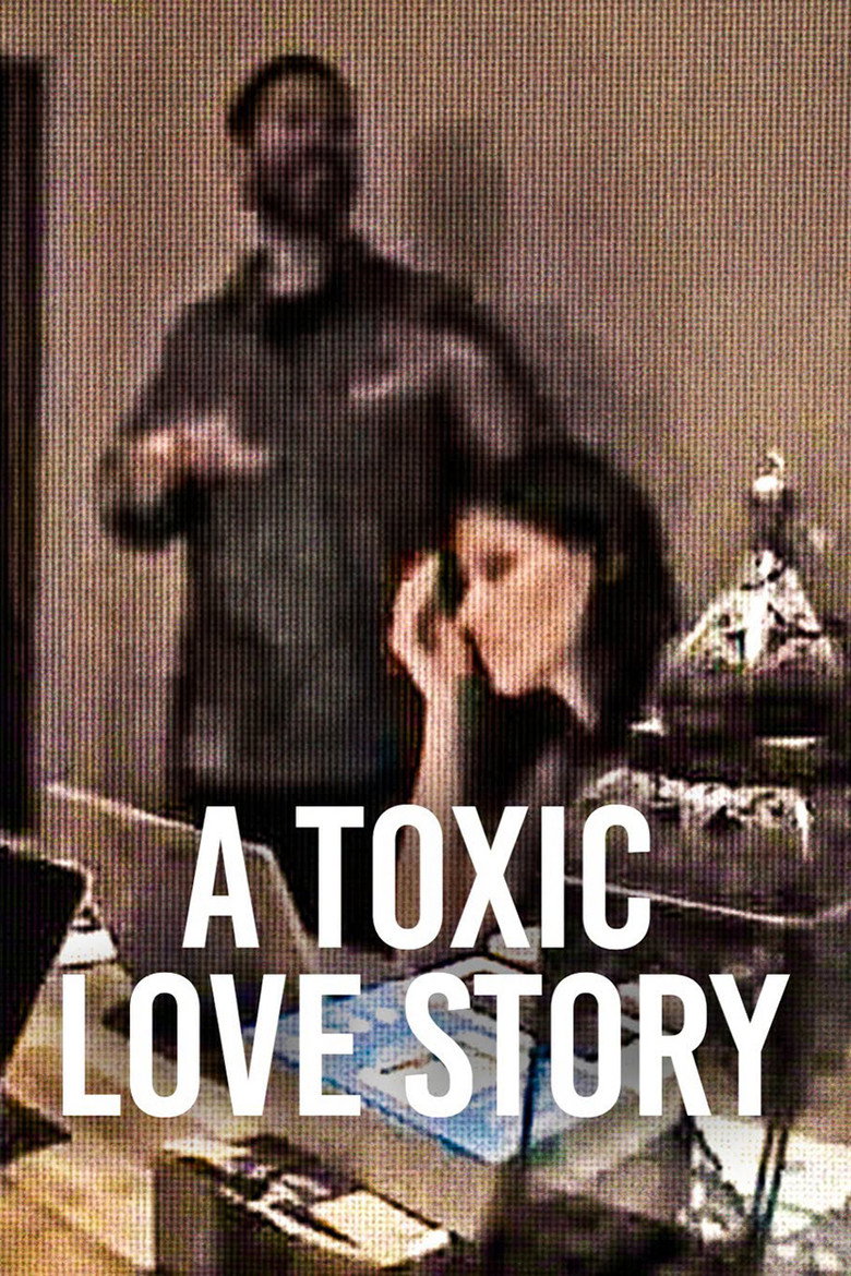 Leffajuliste elokuvalle A Toxic Love Story