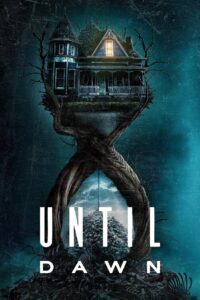 Leffajuliste elokuvalle Until Dawn