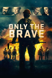 Leffajuliste elokuvalle Only the Brave