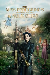 Leffajuliste elokuvalle Miss Peregrine’s Home for Peculiar Children