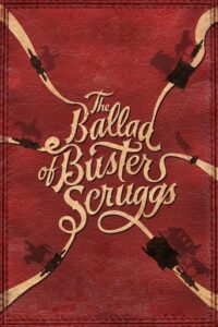 Leffajuliste elokuvalle The Ballad of Buster Scruggs