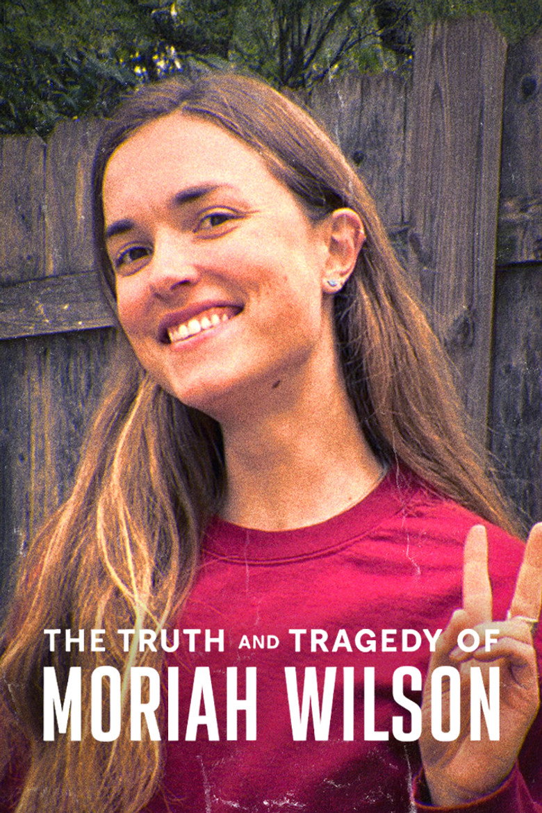 Leffajuliste elokuvalle The Truth and Tragedy of Moriah Wilson